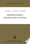Response Models for Detection of Change /