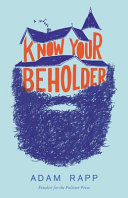 Know your beholder : a novel /