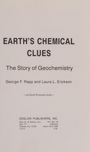 Earth's chemical clues : the story of geochemistry /