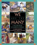 We are the many : a picture books of American Indians /