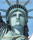 Lady Liberty : a biography /