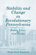 Stability and change in Revolutionary Pennsylvania : banking, politics, and social structure /