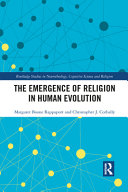 Emergence of religion in human evolution /