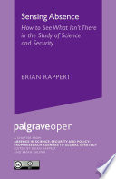 Sensing Absence: How to See What Isn't There in the Study of Science and Security /