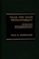 Value for value psychotherapy : the economic and therapeutic     barter  /