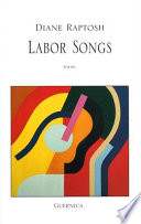 Labor songs : poems /