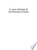 Le sacre stimmate di San Francesco d'Assisi /