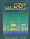 Power electronics : circuits, devices, and applications /