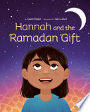 Hannah and the Ramadan gift /