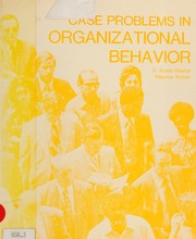 Case problems in organizational behavior /