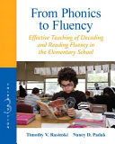 From phonics to fluency : effective teaching of decoding and reading fluency in the elementary school /