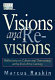 Visions and revisions : reflections on culture and democracy at the end of the century /