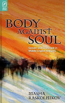 Body against soul : gender and sowlehele in Middle English allegory /