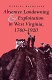 Absentee landowning and exploitation in West Virginia, 1760-1920 /