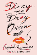 Diary of a drag queen /