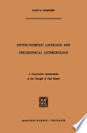 Mythic-symbolic language and philosophical anthropology : a constructive interpretation of the thought of Paul Ricœur /