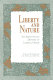 Liberty and nature : an Aristotelian defense of liberal order /