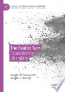 The Realist Turn : Repositioning Liberalism /
