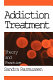 Addiction treatment : theory and practice /