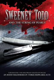 Sweeney Todd and the string of pearls : [an audio melodrama in three despicable acts] /