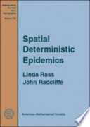 Spatial deterministic epidemics /