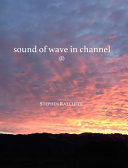 Sound of wave in channel /