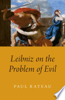 Leibniz on the problem of evil /