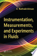 Instrumentation, measurements, and experiments in fluids /