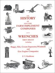 The history of old time farm implement companies and the wrenches they issued including buggy, silo, cream separator, windmill, and gas engine companies /
