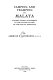 Camping and tramping in Malaya : fifteen years' pioneering in the native states of the Malay peninsula /