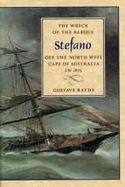 The wreck of the barque Stefano off the north west cape of Australia in 1875 /