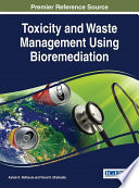 Toxicity and waste management using bioremediation /