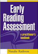 Early reading assessment : a practioner's handbook /