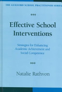Effective school interventions : strategies for enhancing academic achievement and social competence /