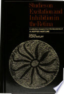 Studies on excitation and inhibition in the retina : a collection of papers from the laboratories of H. Keffer Hartline /