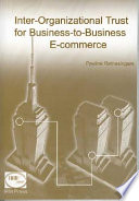 Inter-organizational trust in business-to-business e-commerce /