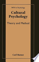 Cultural psychology : theory and method /