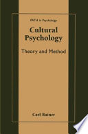 Cultural psychology : theory and method /
