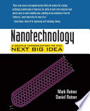 Nanotechnology : a gentle introduction to the next big idea /