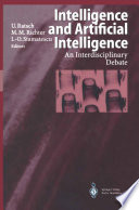 Intelligence and Artificial Intelligence : an Interdisciplinary Debate /