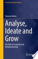 Analyse, Ideate and Grow : The Role of Creativity and Entrepreneurship /