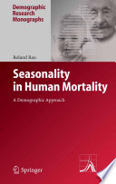 Seasonality in human mortality : a demographic approach /