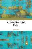 History, space, and place /