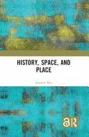 History, space, and place /