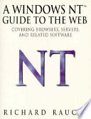 A Windows NT guide to the Web : covering browsers, servers, and related software /