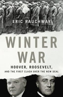 Winter war : Hoover, Roosevelt, and the first clash over the New Deal /