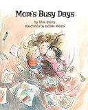 Mom's busy days /