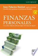 Finanzas personales : cuatro principios para invertir bien /