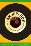 I am hip-hop : conversations on the music and culture /