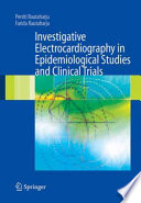 Investigative electrocardiography in epidemiological studies and clinical trials /